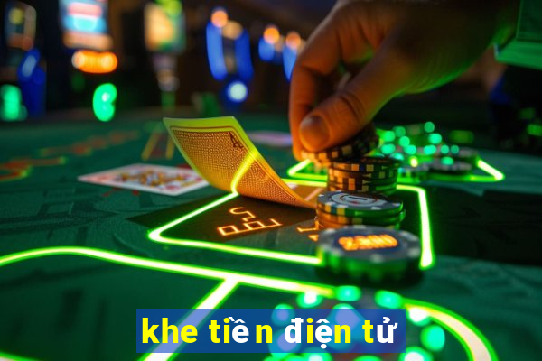 khe tiền điện tử