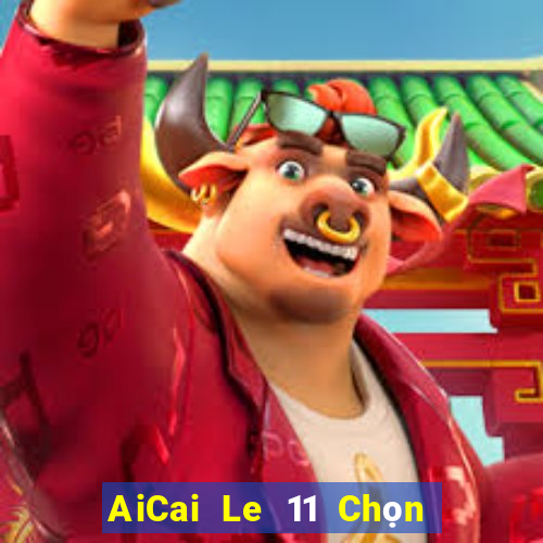 AiCai Le 11 Chọn Năm Phần mềm