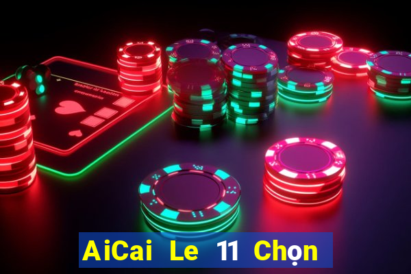 AiCai Le 11 Chọn Năm Phần mềm