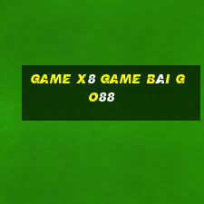 Game X8 Game Bài Go88