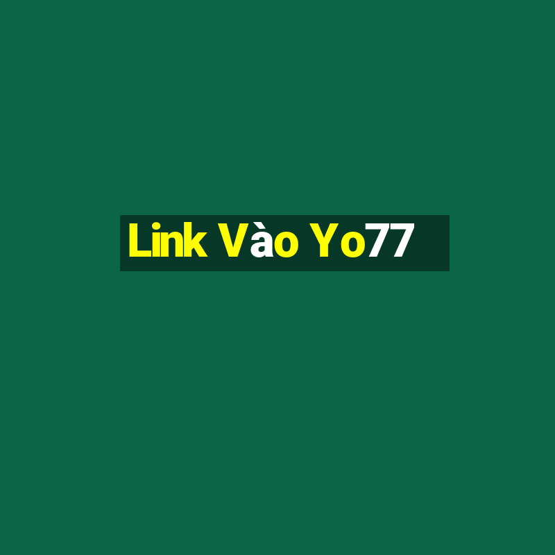 Link Vào Yo77