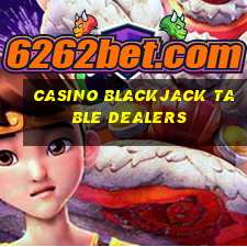 casino blackjack table dealers