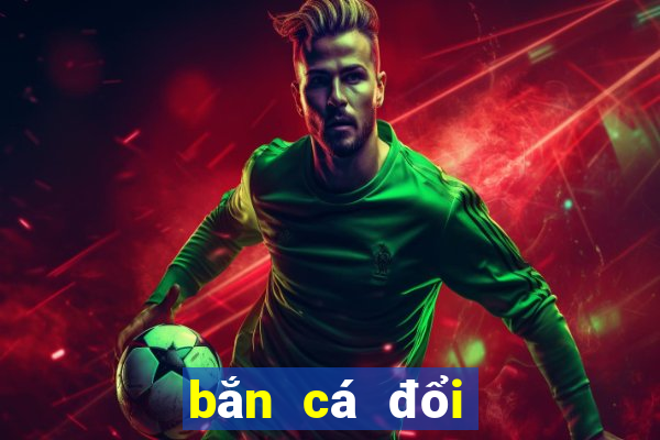 bắn cá đổi thưởng club ios