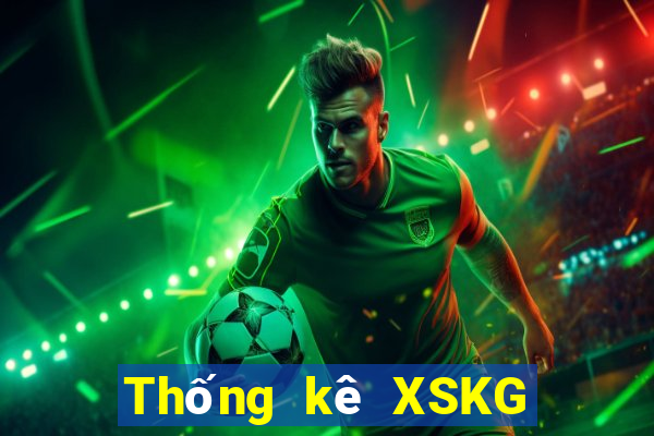 Thống kê XSKG ngày 8