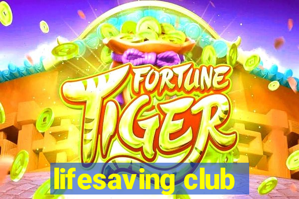 lifesaving club