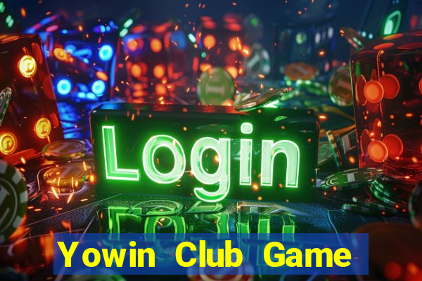 Yowin Club Game Bài Dubai