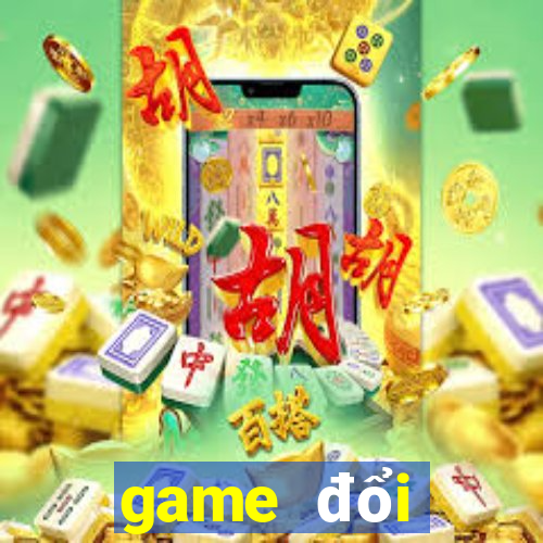 game đổi thưởng 365