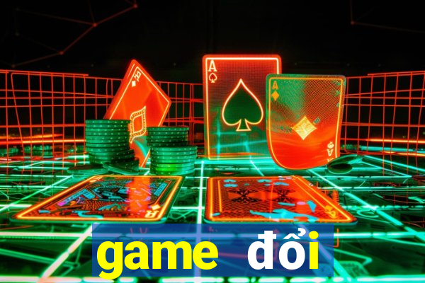 game đổi thưởng 365