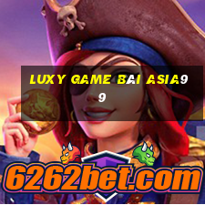 Luxy Game Bài Asia99