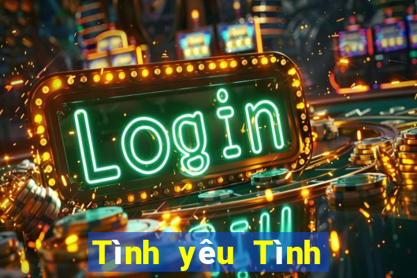 Tình yêu Tình yêu trực tiếp