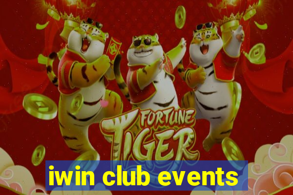 iwin club events