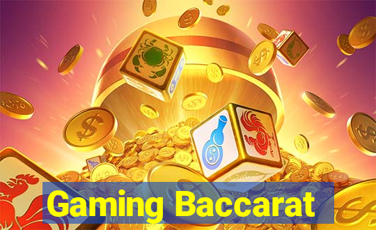 Gaming Baccarat