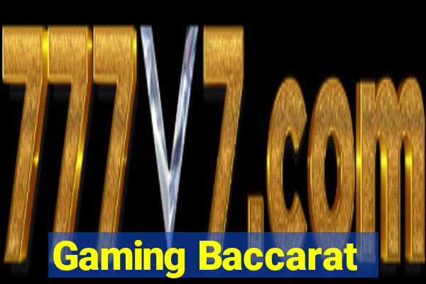 Gaming Baccarat