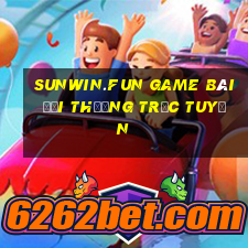 Sunwin.Fun Game Bài Đổi Thưởng Trực Tuyến