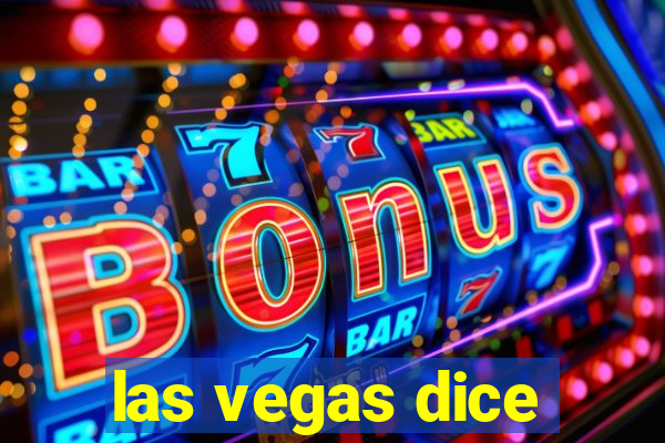 las vegas dice