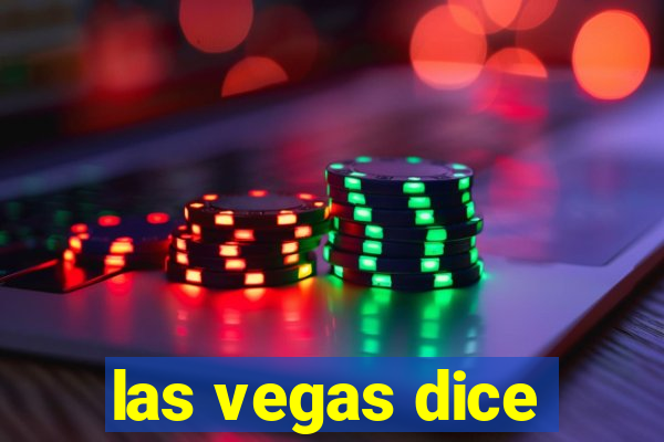 las vegas dice