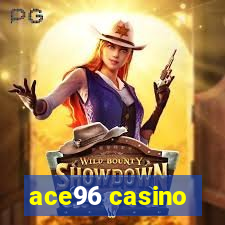 ace96 casino