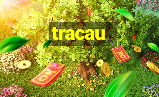 tracau