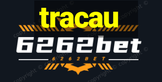 tracau