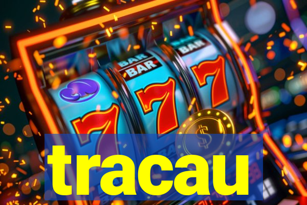 tracau