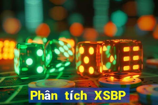 Phân tích XSBP ngày 12