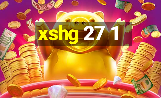 xshg 27 1