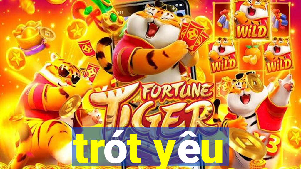 trót yêu