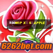 500wip Xổ số Apple