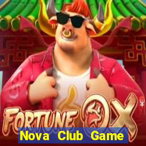 Nova Club Game Bài Giải Trí