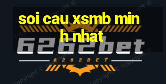 soi cau xsmb minh nhat