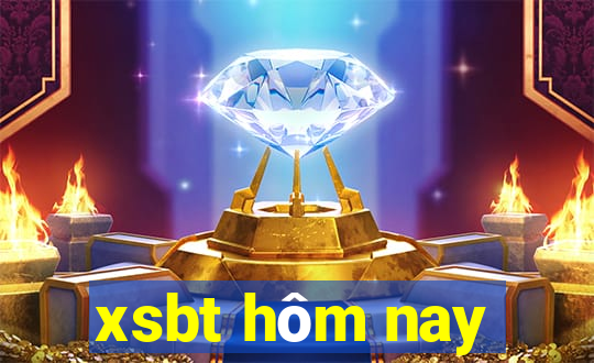 xsbt hom nay