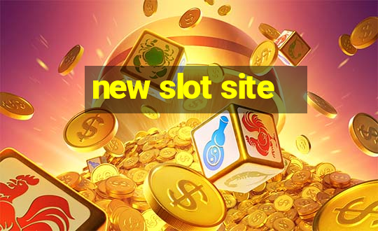 new slot site