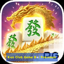 Kon Club Game Bài Pokemon