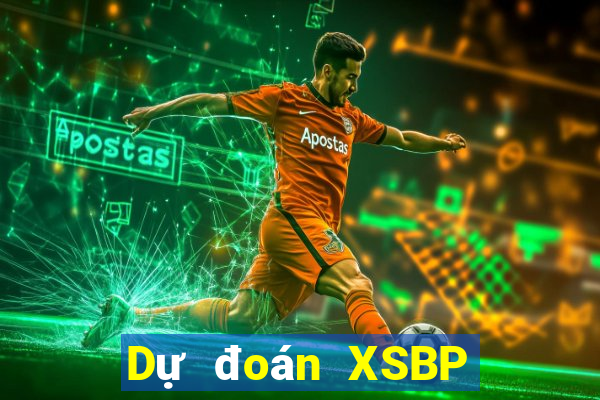 Dự đoán XSBP ngày 23