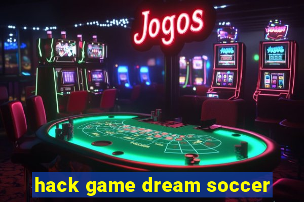 hack game dream soccer