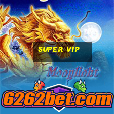 Super Vip