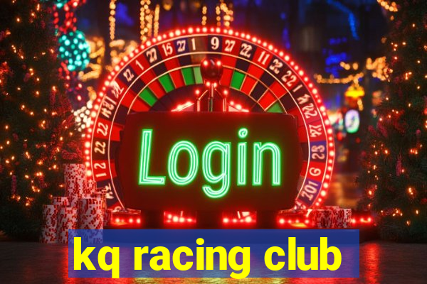 kq racing club