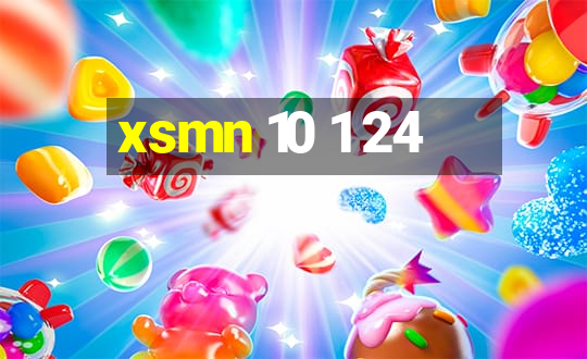 xsmn 10 1 24