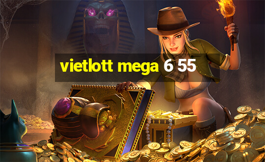 vietlott mega 6 55