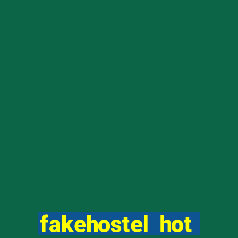 fakehostel hot slots 1080 download