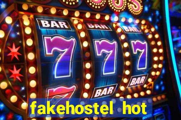 fakehostel hot slots 1080 download