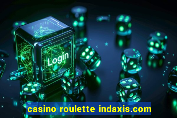 casino roulette indaxis.com