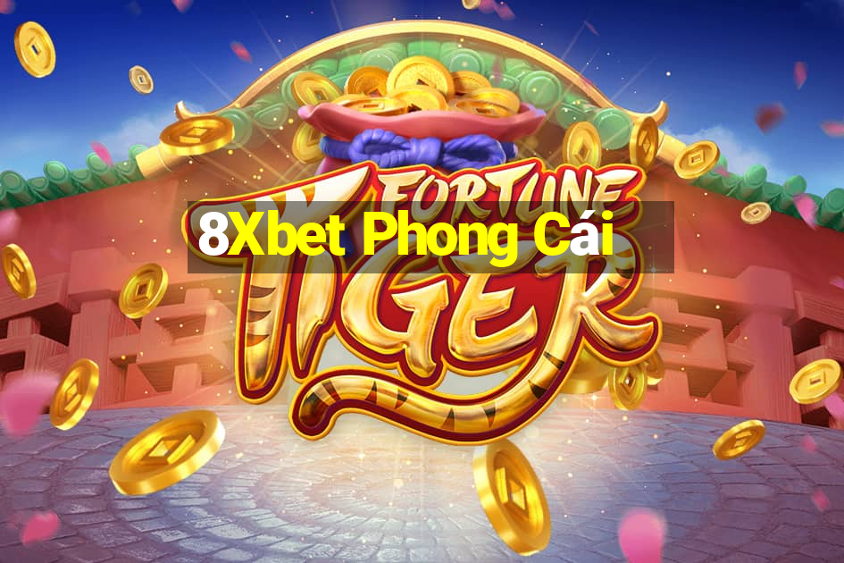 8Xbet Phong Cái