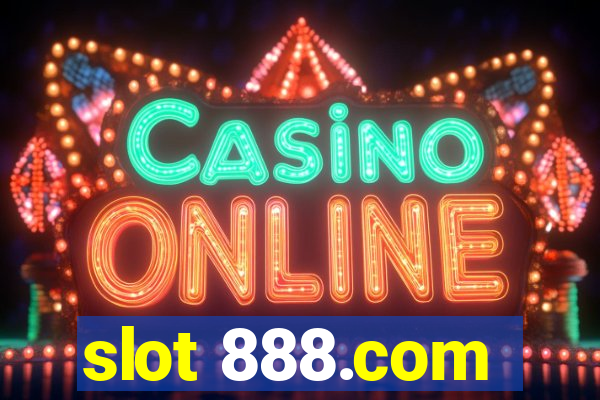 slot 888.com