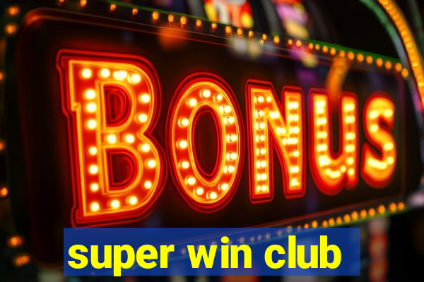 super win club