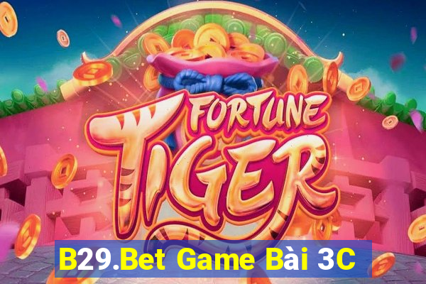 B29.Bet Game Bài 3C