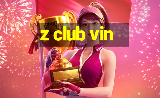 z club vin