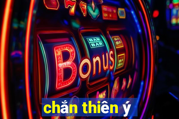 chắn thiên ý