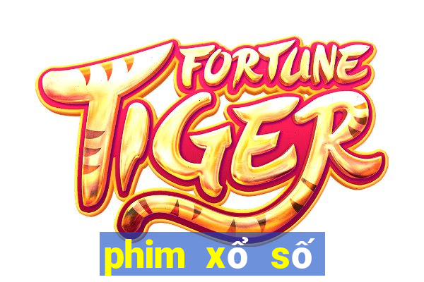 phim xổ số miền trung