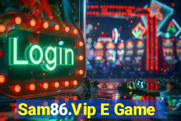 Sam86.Vip E Game